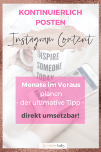 Kontinuierlich Posten - Instagram Content im Voraus planen für mehr Produktivität