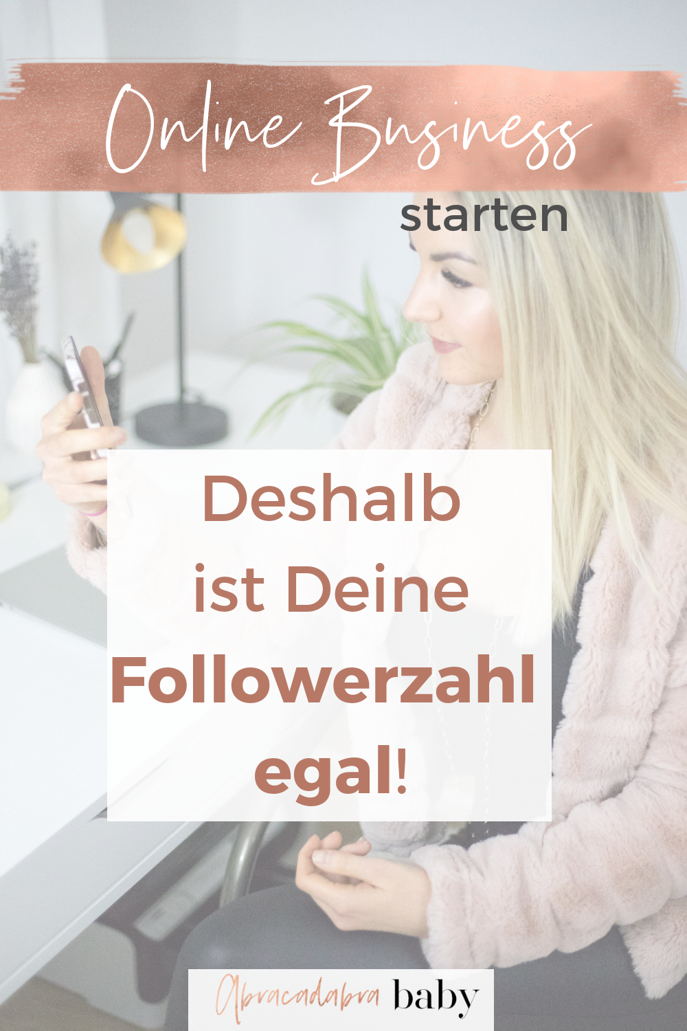 Wieso Deine Followerzahl nicht wichtig ist, wenn Du ein Online Business starten willst