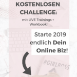 Starte Dein eigenes Online Business mit der kostenlosen Girl Boss Challenge und lerne in 6 Tagen, wie Du den Schritt in die Selbstständigkeit wagen kannst.