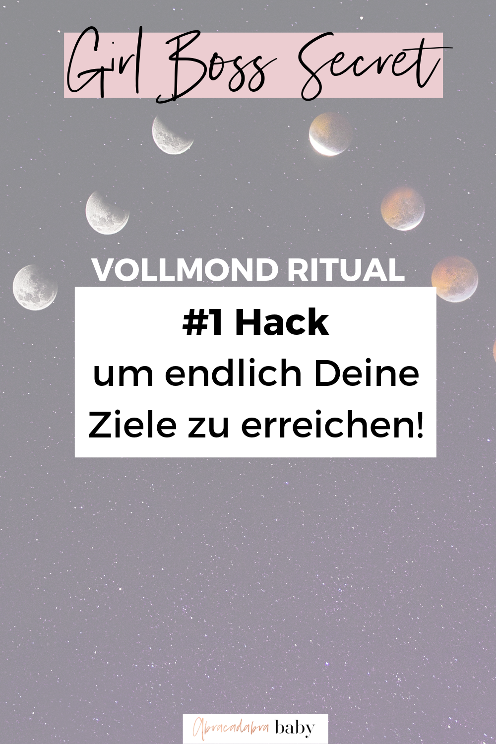 Das Vollmond Ritual für Erfolg als Girl Boss