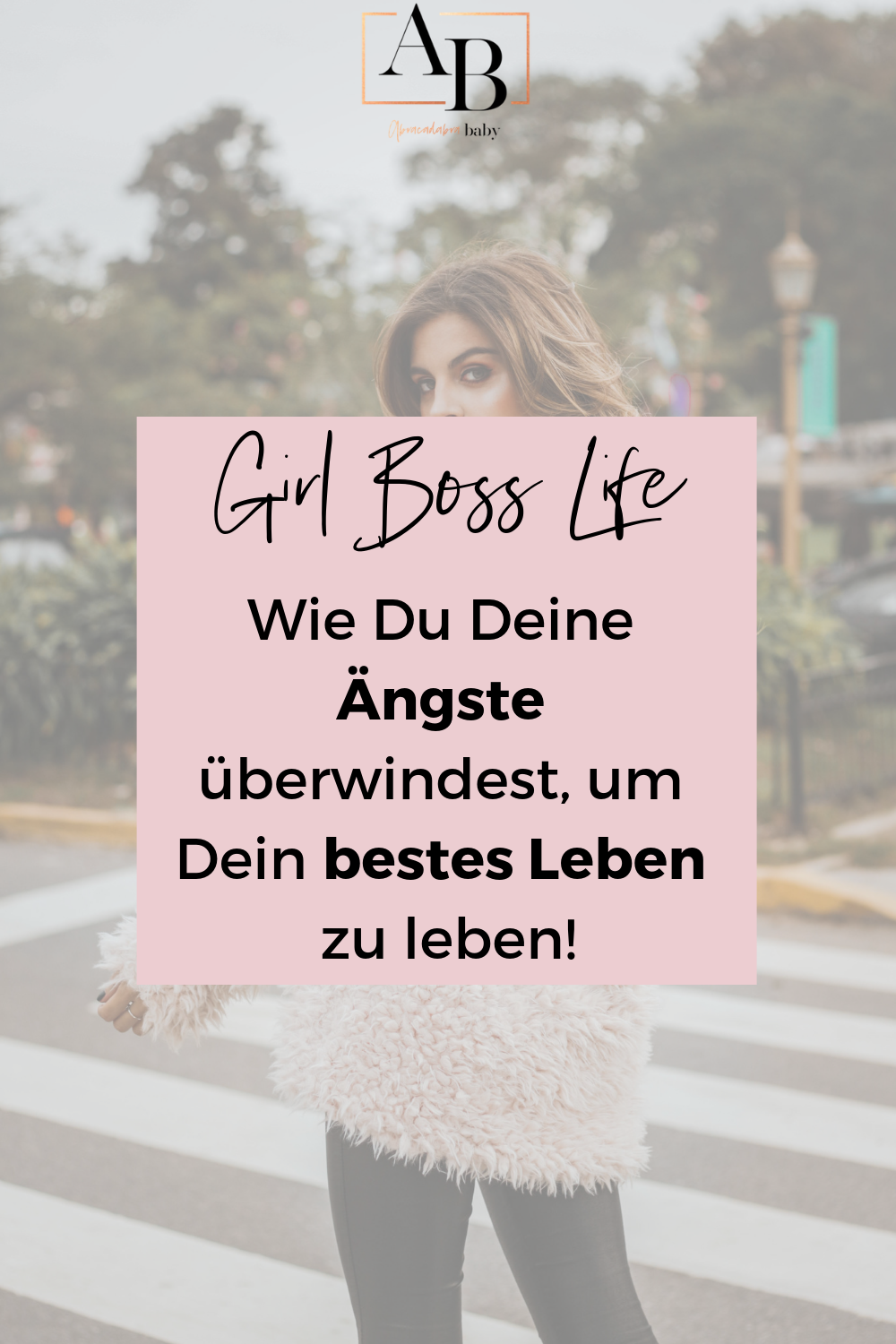 Ängste überwinden und Deine Komfortzone verlassen - DAS ist essentiell um ein echtes Girl Boss Leben zu führen!