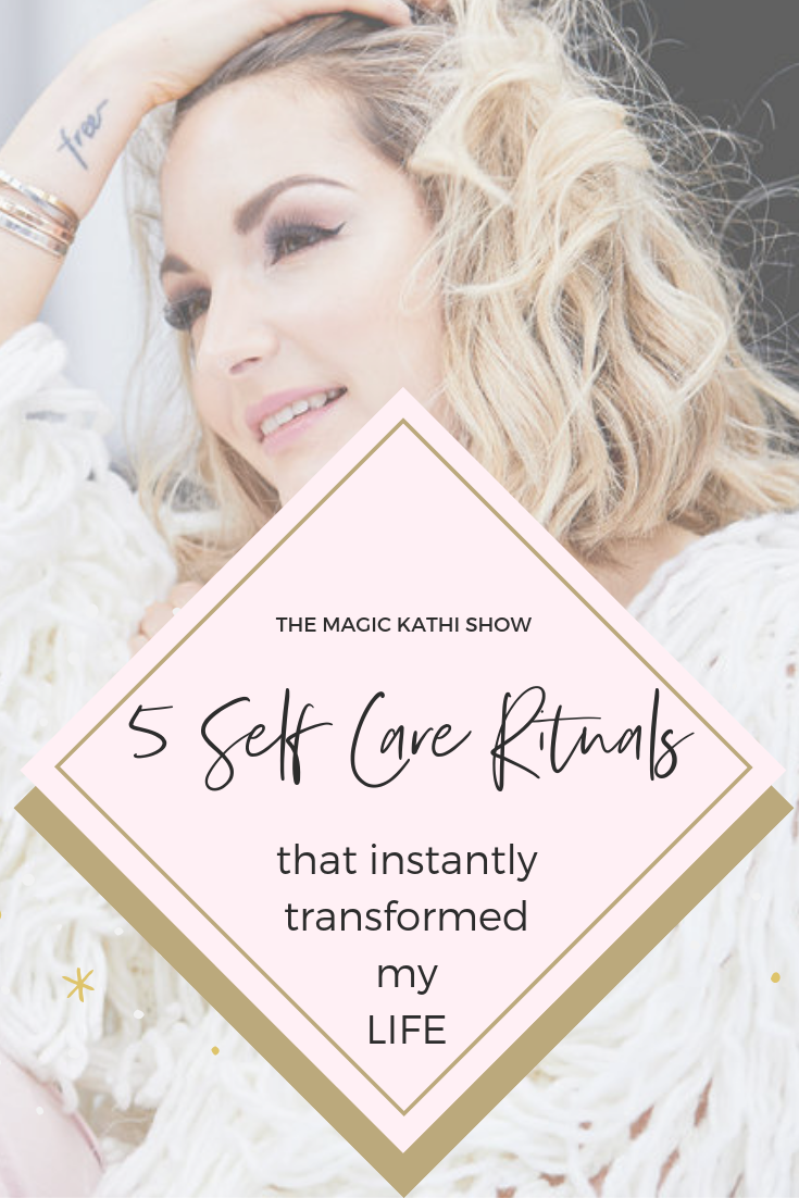 5 Self Care Habits that transform your life as a woman!