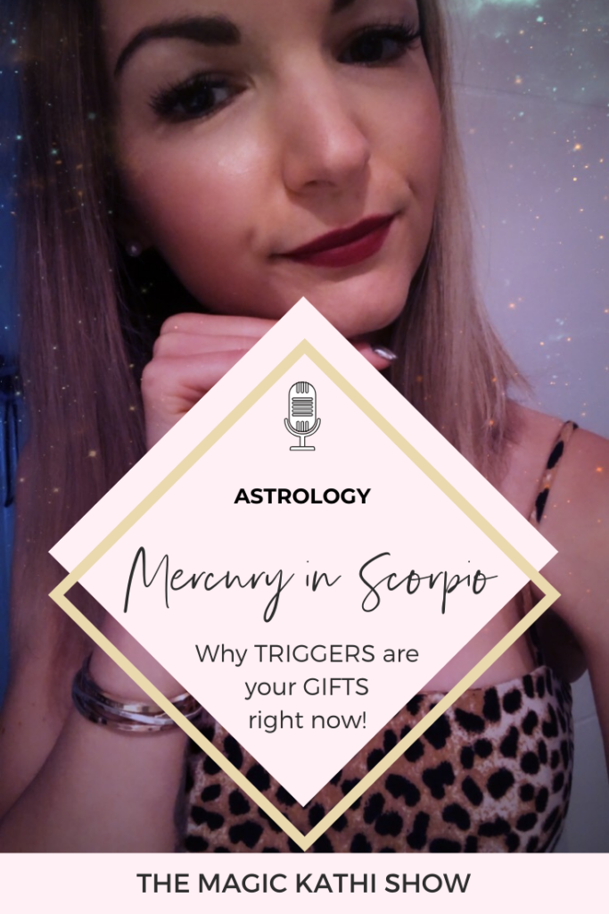 39 | Mercury in Scorpio Vibes: discover what your Triggers reveal about your Self Worth!