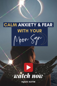 Your Moon Sign will help you to calm anxiety of Covid-19 and the uncertainty in the world.