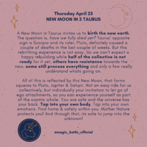 Welcome Taurus Season with a New Moon in Taurus and Pluto Retrograde in Capricorn