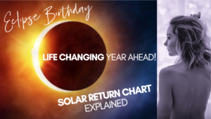 ECLIPSE On Your BIRTHDAY💥- A FATED Year Ahead!? | SOLAR RETURN CHART Example & Eclipse Season 2020 🔮
